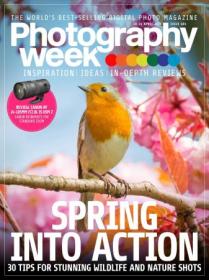 Photography Week - Issue 604, 18 - 24 April 2024 (True PDF)