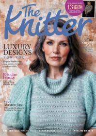 The Knitter - Issue 201, 2024