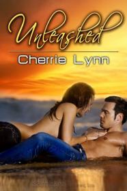 Unleashed by Cherrie Lynn (Ross Siblings Book 1)