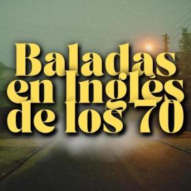 Various Artists - Baladas en Inglés de los 70 (2024) Mp3 320kbps [PMEDIA] ⭐️