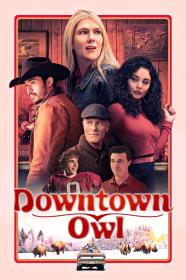Downtown Owl (2023) [1080p] [WEBRip] [5.1] [YTS]