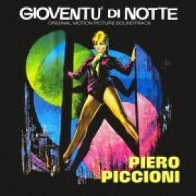 Piero Piccioni - Gioventu' di notte (Original Motion Picture Soundtrack) - 2024 - WEB FLAC 16BITS 44 1KHZ-EICHBAUM