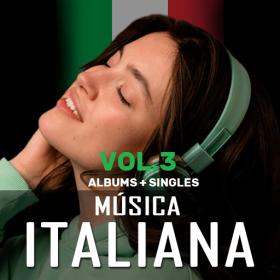 MUSICA ITALIANA -ALBUMS + SINGLES - VOL 3 - 2024 - WEB FLAC 16BITS 44 1KHZ-EICHBAUM