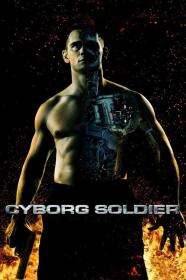 Cyborg Soldier (2008) [STV] [1080p] [BluRay] [5.1] [YTS]