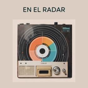 Various Artists - En El Radar (2024) Mp3 320kbps [PMEDIA] ⭐️