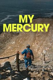 My Mercury 2024 720p WEBRip 800MB x264-GalaxyRG[TGx]