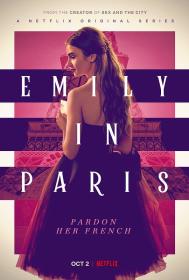 【高清剧集网发布 】艾米丽在巴黎 第一季[全10集][简繁英字幕] Emily in Paris S01 2020 1080p NF WEB-DL DDP5.1 H.264-LelveTV
