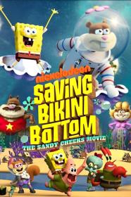Saving Bikini Bottom The Sandy Cheeks Movie (2024) [720p] [WEBRip] [YTS]