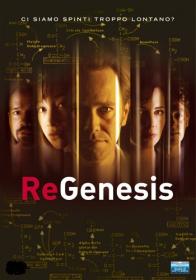 ReGenesis Series 4 Complete HDTVRip HQ Edition