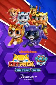 Cat Pack A PAW Patrol Exclusive Event (2022) [1080p] [WEBRip] [5.1] [YTS]