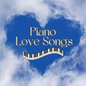 Various Artists - Piano Love Songs (2024) Mp3 320kbps [PMEDIA] ⭐️
