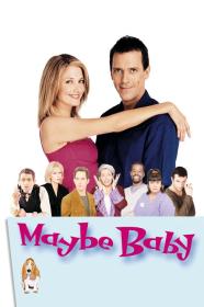 Maybe Baby (2000) [480p] [DVDRip] [YTS]