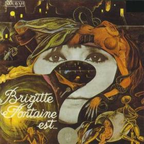 Brigitte Fontaine - Brigitte Fontaine est    (1968) [FLAC]