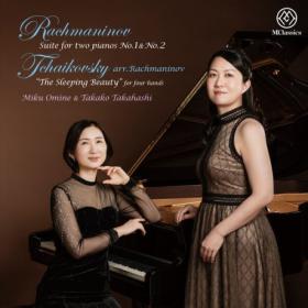 Miku Omine - Rachmaninoff Suite Nos  1 & 2 Opp  5 & 17- Tchaikovsky The Sleeping Beauty Op  66a TH 234 (2024) [24Bit-192kHz] FLAC [PMEDIA] ⭐️
