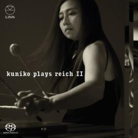 Kuniko - Kuniko Plays Reich II (2024) [24Bit-96kHz] FLAC [PMEDIA] ⭐️