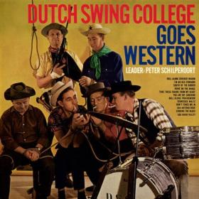The Dutch Swing College Band - Dutch Swing College Goes Western (Remastered) (2024) [24Bit-96kHz] FLAC [PMEDIA] ⭐️
