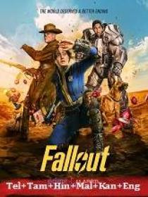 Fallout (2024) S01 EP (01-08) - HQ HDRip - [Tel + Tam]