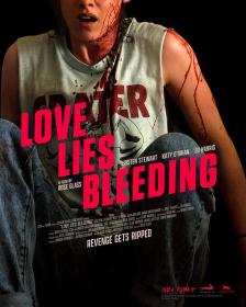 【高清影视之家发布 】血爱成河[无字片源] Love Lies Bleeding 2024 2160p iTunes WEB-DL DDP 5.1 Atmos HDR10+ H 265-DreamHD