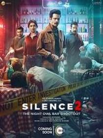 Silence 2 The Night Owl Bar Shootout (2024) 720p Hindi HQ HDRip - x264 - (DD 5.1 - 192Kbps & AAC) - 1