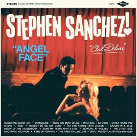 Stephen Sanchez - Angel Face (Club Deluxe) (2023) Mp3 320kbps [PMEDIA] ⭐️