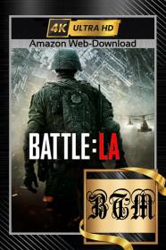 Battle Los Angeles 2011 2160p AMZN WEB-DL ENG LATINO FRE ITA CZE HINDI HUN POL RUS UKR TAMIL TELUGU DDP5.1 H264-BEN THE