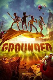 Grounded.Build.14076058.REPACK-KaOs
