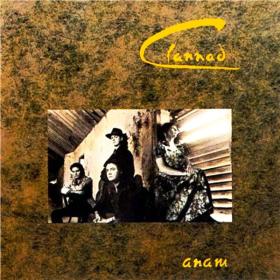 Clannad - Anam (2003 Remaster) (1990 Folk) [Flac 16-44]