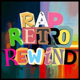 Various Artists - Rap Retro Rewind (2024) Mp3 320kbps [PMEDIA] ⭐️