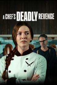 A Chefs Deadly Revenge 2024 720p WEB h264-EDITH