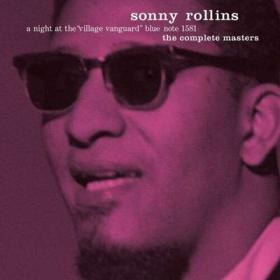 Sonny Rollins - A Night At The Village Vanguard (The Complete Masters) (2024) [24Bit-96kHz] FLAC