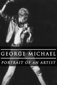 Ch4 George Michael Portrait of an Artist 1080p HDTV x265 AAC