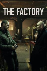 The Factory (2018) [WEB-DL] [720p] [WEBRip] [YTS]