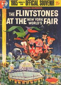 Flintstones at the Worlds Fair - 1964