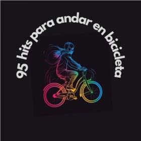 Various Artists - 95 hits para andar en bicicleta (2024) Mp3 320kbps [PMEDIA] ⭐️