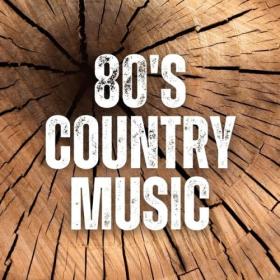 Various Artists - 80's Country (2024) Mp3 320kbps [PMEDIA] ⭐️