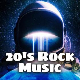 Various Artists - 20's Rock Music (2024) Mp3 320kbps [PMEDIA] ⭐️