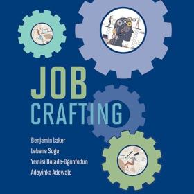 Benjamin Laker - 2024 - Job Crafting (Business)