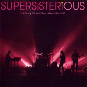 Supersister - 2001 - Supersisterious  (2CD, Live)