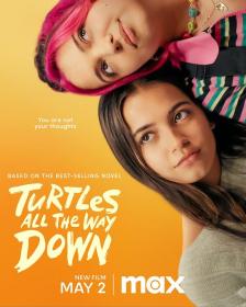 【高清影视之家发布 】刨根问底[中文字幕] Turtles All the Way Down 2024 1080p Max WEB-DL DDP 5.1 Atmos H.264-DreamHD