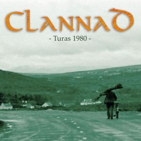 Clannad - Turas (Live, 1980 Bremen) (2018 Musica celtica) [Flac 16-44]