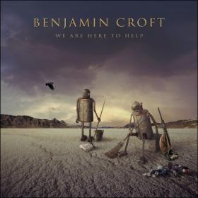 Benjamin Croft - We Are Here to Help (2024) [24Bit-96kHz] FLAC [PMEDIA] ⭐️