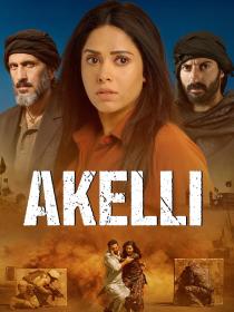 Akelli (2023) Hindi 720p WebRip 1200MB AAC 5.1 x264 ESub - mkvCinemas [ProtonMovies]