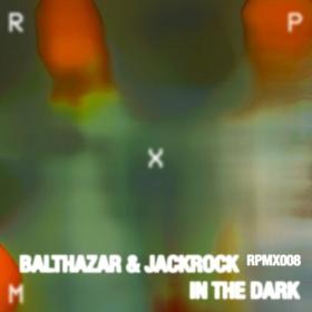 Balthazar & JackRock - In The Dark EP (2024) Mp3 320kbps [PMEDIA] ⭐️