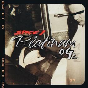 Spice 1 - Platinum O G  2 (2024) Mp3 320kbps [PMEDIA] ⭐️