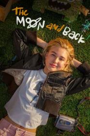 The Moon and Back 2022 720p AMZN WEBRip 800MB x264-GalaxyRG[TGx]