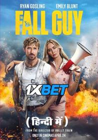 The Fall Guy 2024 1080p CAMRip HIN DUB 1XBET