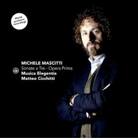 Mascitti - Sonate a Tre - Opera Prima - Matteo Cicchitti (2024) [24-88]