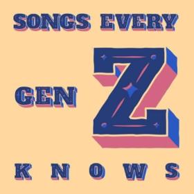 Various Artists - songs every gen z knows (2024) Mp3 320kbps [PMEDIA] ⭐️