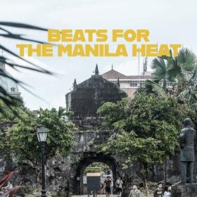 Various Artists - Beats for the Manila Heat (2024) Mp3 320kbps [PMEDIA] ⭐️