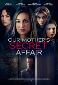 Our Mothers Secret Affair 2024 720p WEB h264-EDITH